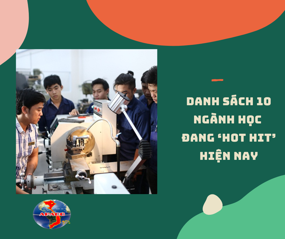Danh sách 10 ngành học đang ‘hot hit’ hiện nay